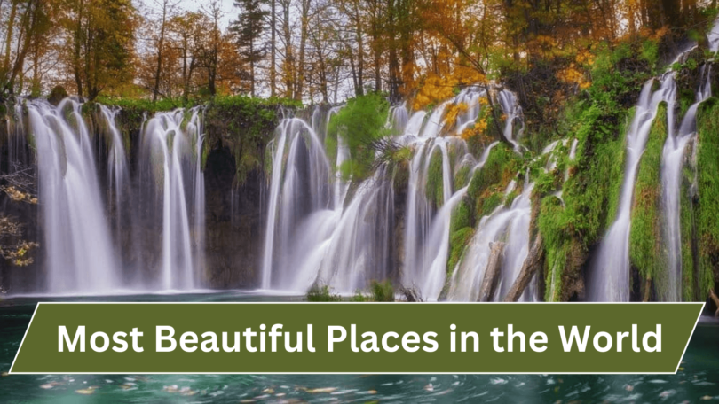 Most Beautiful Places in the World (1)
