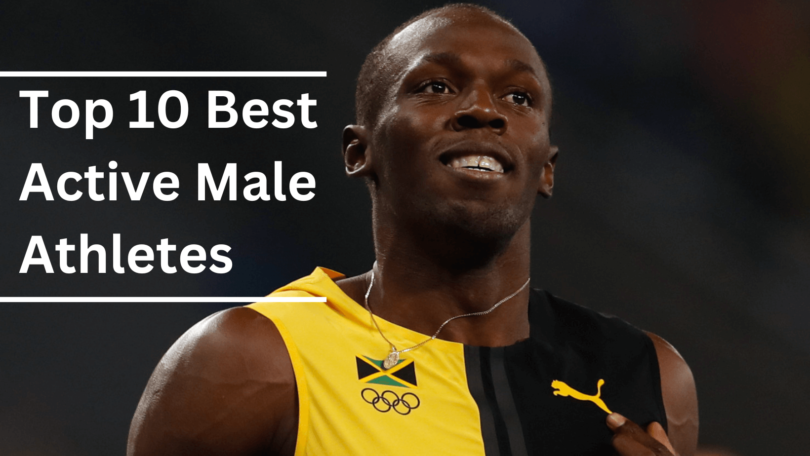 Top 10 Best Active Male Athletes (1)