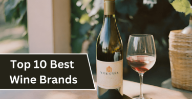 Top 10 Best Wine Brands