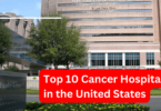 Top 10 Cancer Hospitals in the United States (1)