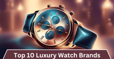 Top 10 Luxury Watch Brands (1)