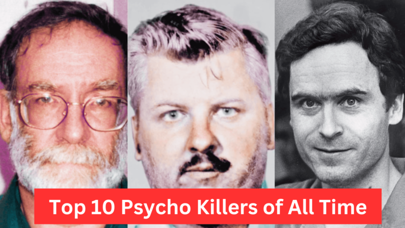 Top 10 Psycho Killers of All Time (1)