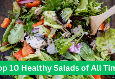 Top 10 Healthy Salads of All Time (1)